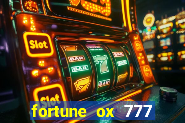 fortune ox 777 fortuna 77
